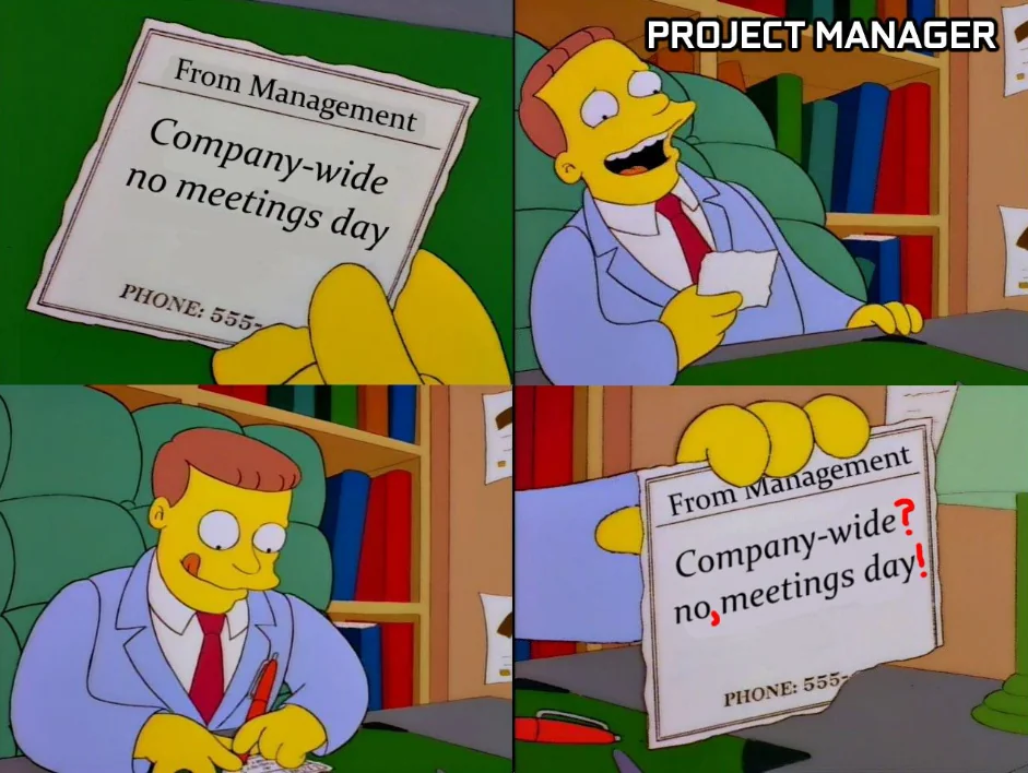 COMPANY-WIDE NO MEETINGS DAY